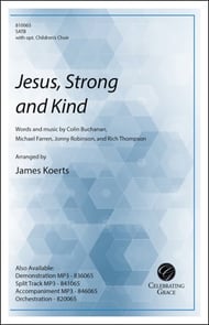 Jesus, Strong and Kind SATB choral sheet music cover Thumbnail